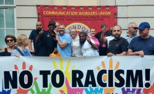 CWU Activists at the anti-racism rally